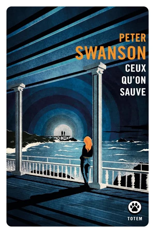 Ceux qu'on sauve : roman
