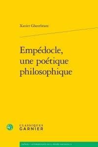Empédocle, une poétique philosophique