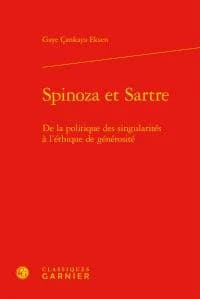Spinoza et Sartre : de la politique des singularités à l'éthique de générosité