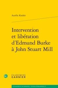 Intervention et libération d'Edmund Burke à John Stuart Mill