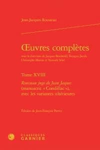 Rousseau juge de Jean Jaques : manuscrit Condillac avec les variantes ultérieures