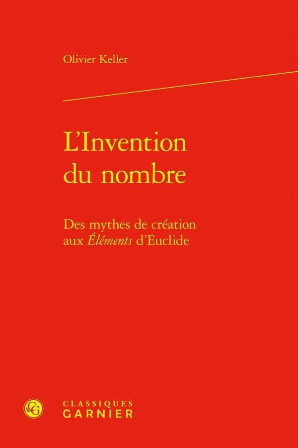 L'invention du nombre : des mythes de création aux Éléments d'Euclide