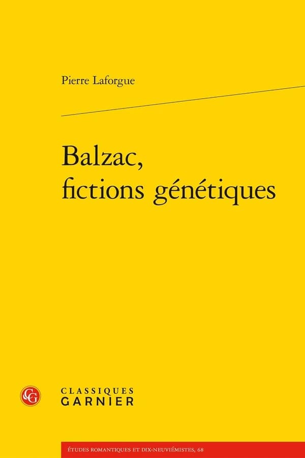 Balzac, fictions génétiques