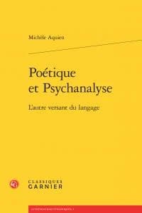 Poétique et psychanalyse : l'autre versant du langage