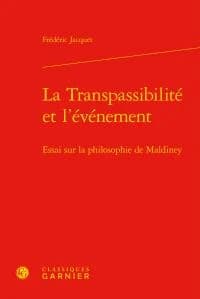 La tranpassibilité et l'événement : essai sur la philosophie de Maldiney