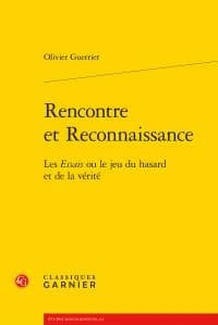 Rencontre et reconnaissance : les "Essais" ou le jeu du hasard et de la vérité