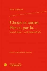 Choses et autres, par-ci, par-là ; suivi de Donc ; et de Demi-vérités