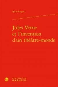 Jules Verne et l'invention d'un théâtre-monde