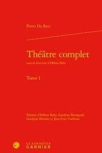Théâtre complet. Tome I