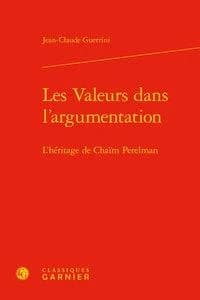 Les valeurs dans l'argumentation : l'héritage de Chaïm Perelman