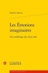 Les émotions imaginaires : une esthétique des séries télé