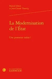 La modernisation de l'État : une promesse trahie ?