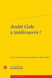André Gide à (re)découvrir ?