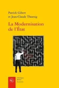 La modernisation de l'État : une promesse trahie ?