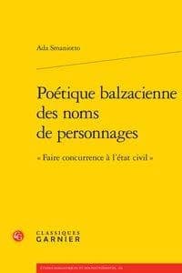 Poétique balzacienne des noms de personnages : "faire concurrence à l'état civil"