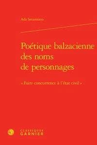 Poétique balzacienne des noms de personnages : "faire concurrence à l'état civil"