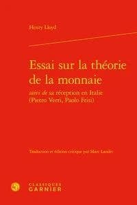 Essai sur la théorie de la monnaie : suivi de sa réception en Italie, Pietro Verri, Paolo Frisi