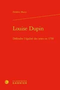 Louise Dupin : défendre l'égalité des sexes en 1750