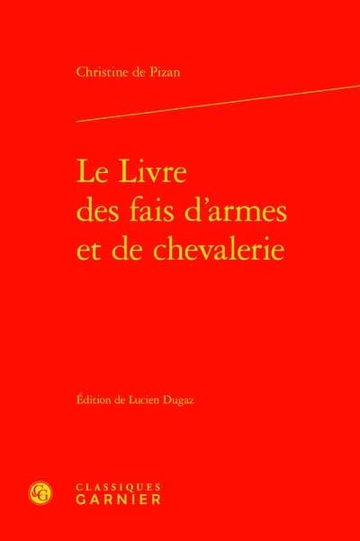 Le livre des fais d'armes et de chevalerie