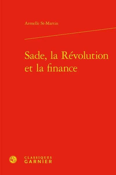 Sade, la Révolution et la finance