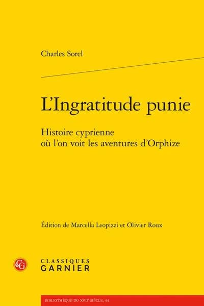 L'ingratitude punie : histoire cyprienne où l'on voit les aventures d'Orphize