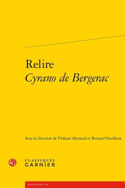 Relire "Cyrano de Bergerac"