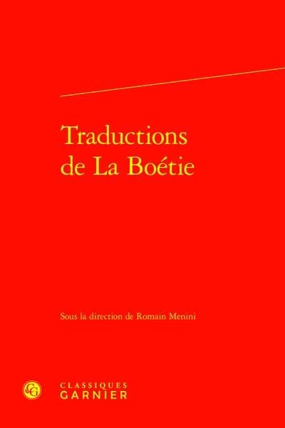 Traductions de La Boétie : [actes des VIIIe Rencontres La Boétie, Sarlat-la-Canéda, 23-25 janvier 2019]