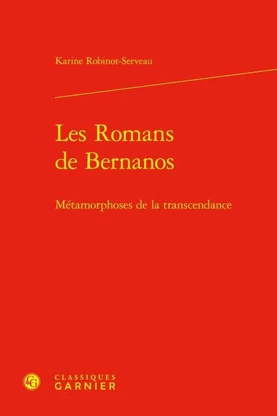 Les romans de Bernanos : métamorphoses de la transcendance
