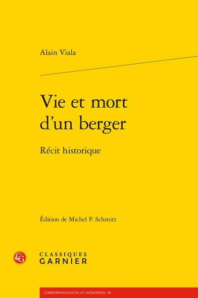 Vie et mort d'un berger : récit historique