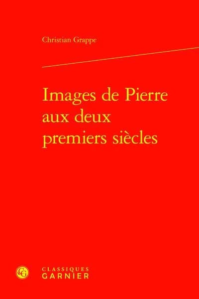 Images de Pierre aux deux premiers siècles ([Reproduction en fac-similé]) Christian Grappe