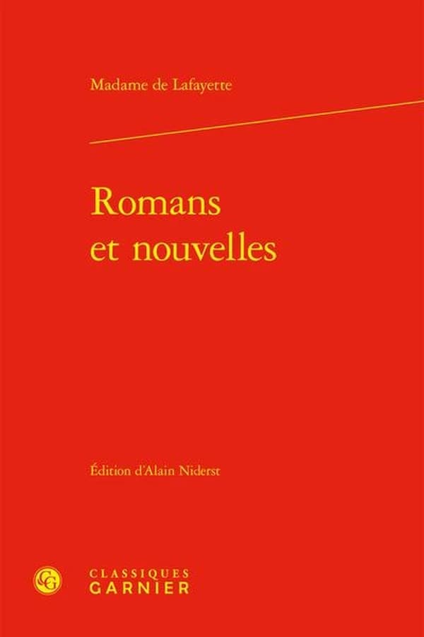 Romans et nouvelles (Éd. revue et corrigée)