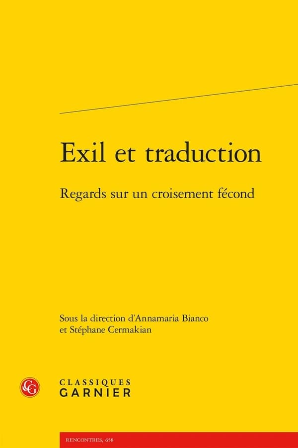 Exil et traduction : regards sur un croisement fécond