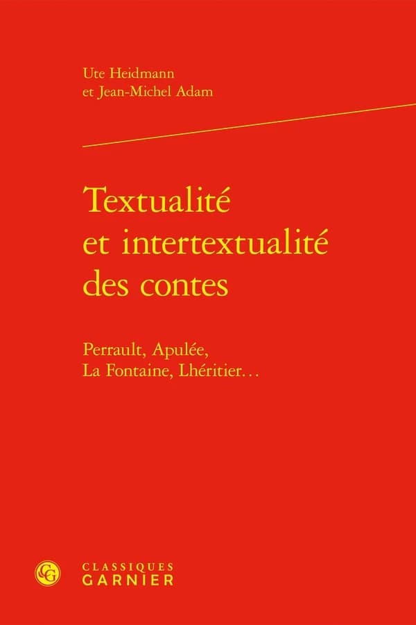 Textualité et intertextualité des contes : Perrault, Apulée, La Fontaine, Lhéritier