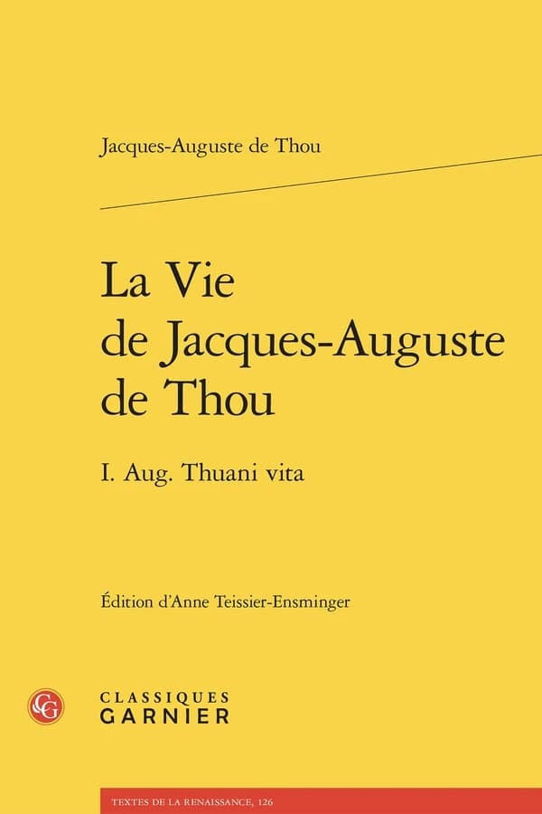 La vie de Jacques-Auguste de Thou