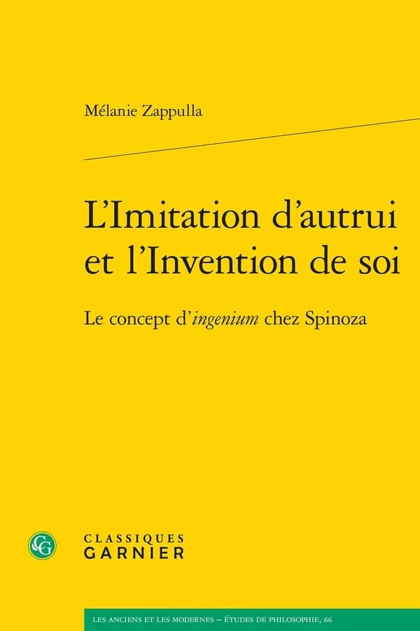 L'imitation d'autrui et l'invention de soi : le concept d'ingenium chez Spinoza