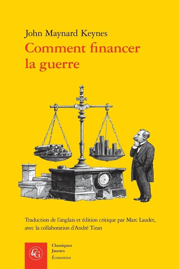 Comment financer la guerre : un plan pour le chancelier de l'échiquier (Éd. bilingue anglais-français)