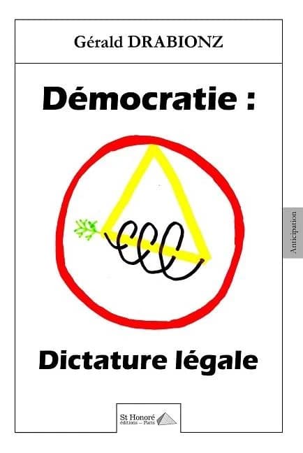 Démocratie, dictature légale