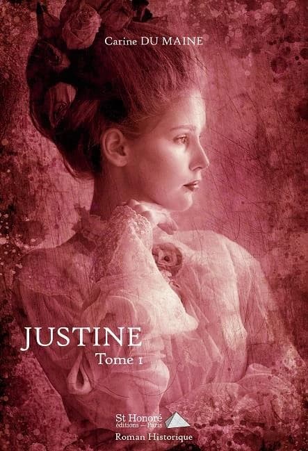 Justine. Tome 1