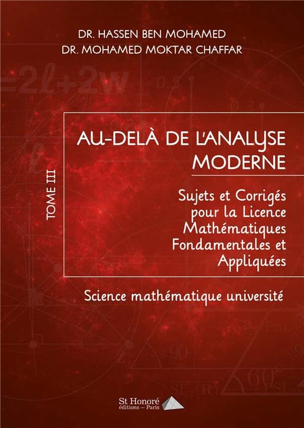 Au-delà de l'analyse moderne. Tome III, Sujets et corrigés pour la licence mathématiques fondamentales et appliquées