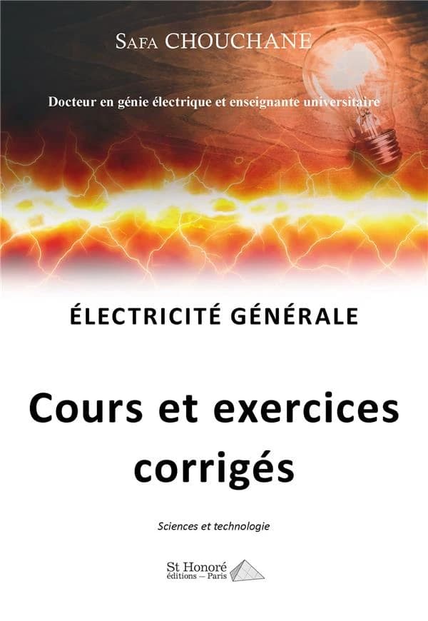 Électricité générale : cours et exercices corrigés