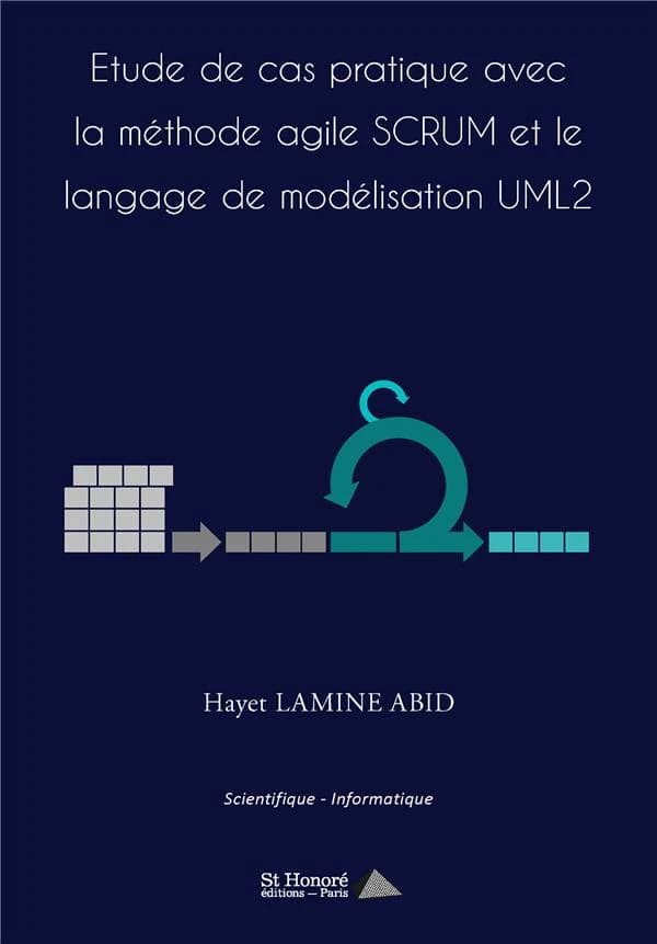 Étude de cas pratique avec la méthode agile SCRUM et le langage de modélisation UML2