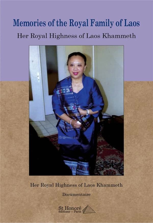 Memories of the royal family of Laos : documentaire