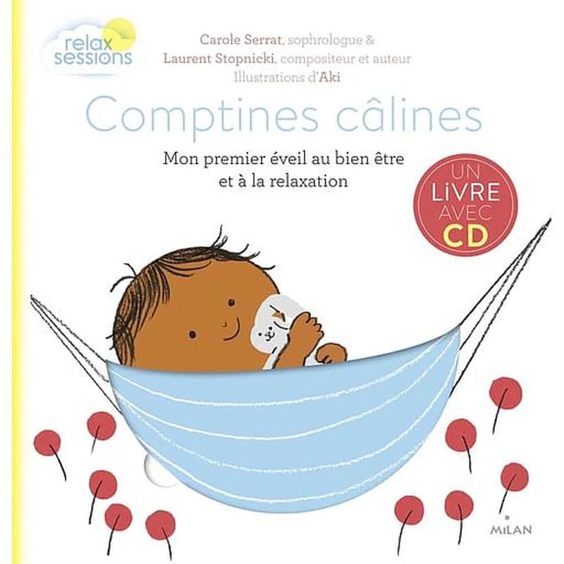 Comptines câlines : mon premier éveil au bien-être et à la relaxation