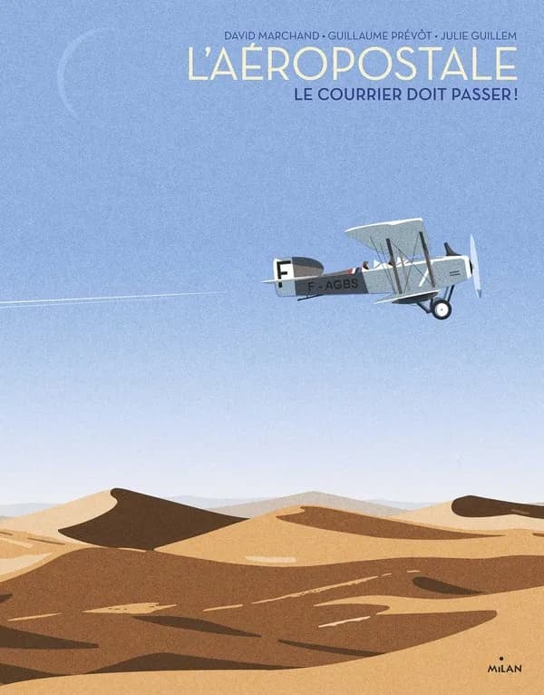 L'Aéropostale : le courrier doit passer !