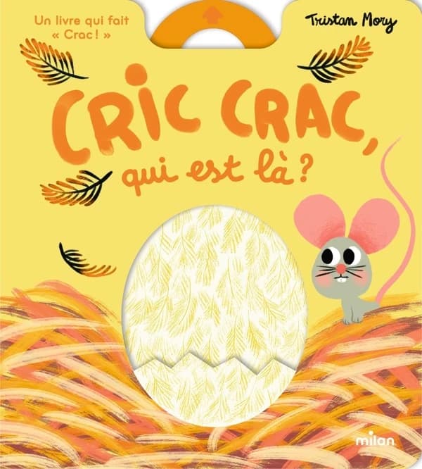 Cric crac, qui est là ? : un livre qui fait crac !
