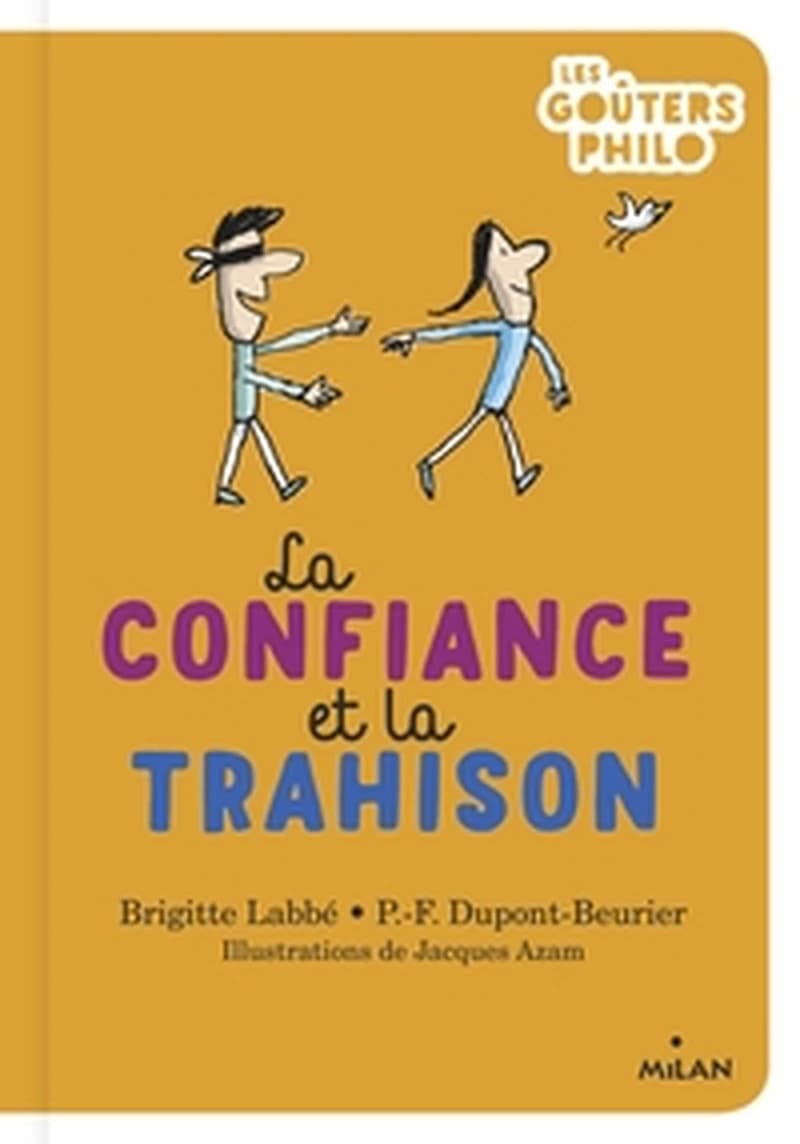 La confiance et la trahison ([Nouvelle éd.])