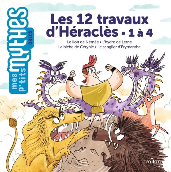 Les 12 travaux d'Héraclès. 1 à 4, Le lion de Némée, l'hydre de Lerne, la biche de Cérynie, le sanglier d'Érymanthe