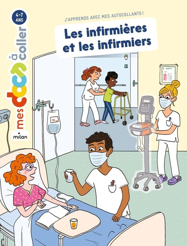 Les infirmières et les infirmiers : [Album à colorier]