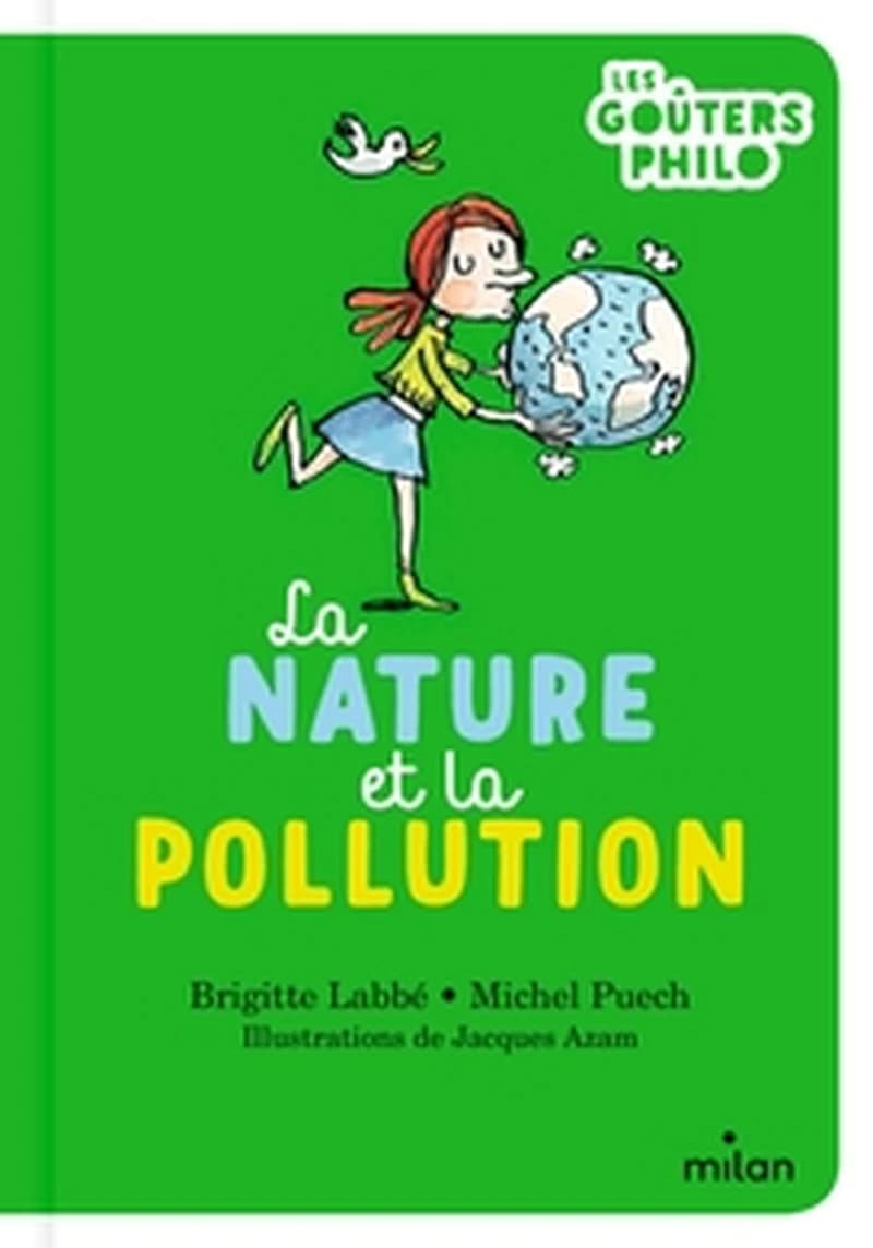 La nature et la pollution ([Nouvelle éd.])