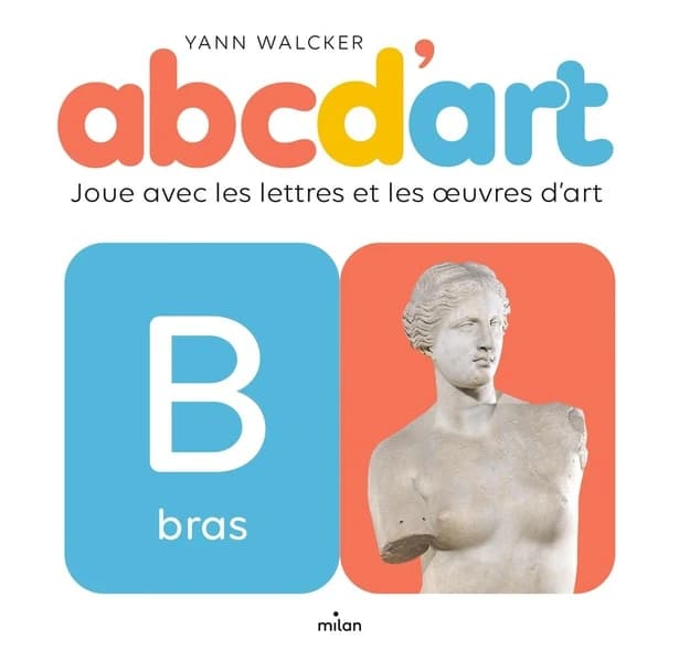 Abcd'art : joue avec les lettres et les oeuvres d'art ([Nouvelle éd.]) Yann Walcker